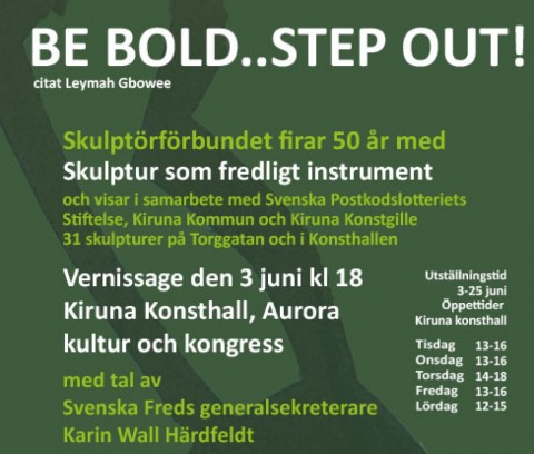 Be Bold-Step out KIRUNA