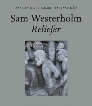 Sam Westerholm - Reliefer